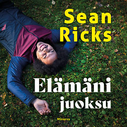 Ricks, Sean - Elämäni juoksu, audiobook