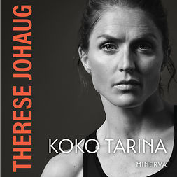 Johaug, Therese - Therese Johaug: Koko tarina, audiobook