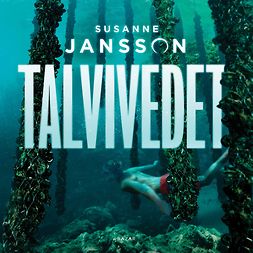 Jansson, Susanne - Talvivedet, äänikirja