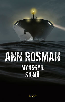 Rosman, Ann - Myrskyn silmä, e-bok