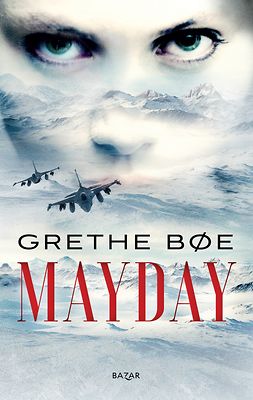 Bøe, Grethe - Mayday, e-bok