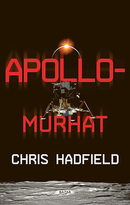 Hadfield, Chris - Apollo-murhat, e-kirja