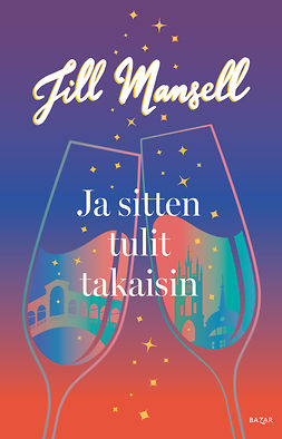 Mansell, Jill - Ja sitten tulit takaisin, ebook