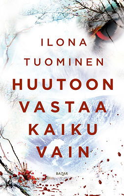 Tuominen, Ilona - Huutoon vastaa kaiku vain, ebook