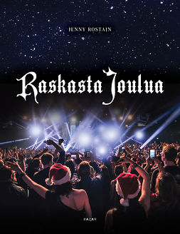 Rostain, Jenny - Raskasta Joulua, ebook