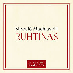 Machiavelli, Niccolò - Ruhtinas, äänikirja