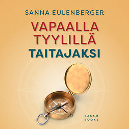 Eulenberger, Sanna - Vapaalla tyylillä taitajaksi, äänikirja