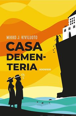 Kiviluoto, Mikko J. - Casa Dementeria, ebook