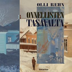 Rehn, Olli - Onnellisten tasavalta, audiobook