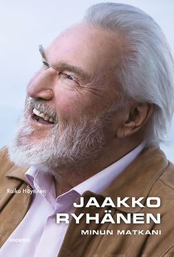 Häyrinen, Raiko - Jaakko Ryhänen: Minun matkani, ebook