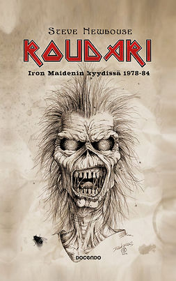 Newhouse, Steve - Roudari: Iron Maidenin kyydissä 1978-84, ebook