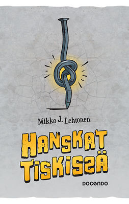 Lehtonen, Mikko - Hanskat tiskissä, e-bok