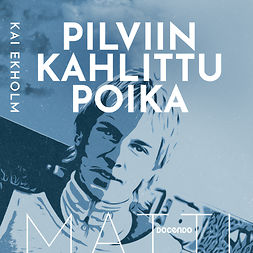 Ekholm, Kai - Matti Nykänen – Pilviin kahlittu poika, audiobook