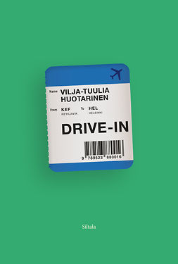 Huotarinen, Vilja-Tuulia - Drive-in, e-kirja