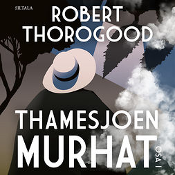 Thorogood, Robert - Thamesjoen murhat, audiobook