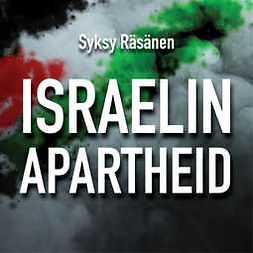 Räsänen, Syksy - Israelin apartheid, audiobook