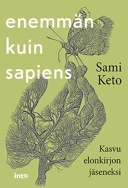 Keto, Sami - Enemmän kuin sapiens: Kasvu elonkirjon jäseneksi, ebook
