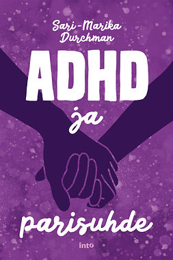 Durchman, Sari-Marika - ADHD ja parisuhde, ebook