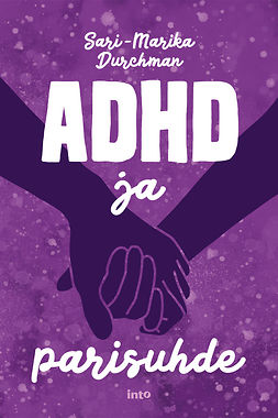 Durchman, Sari-Marika - ADHD ja parisuhde, e-bok