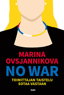 Ovsjannikova, Marina - No War, e-bok
