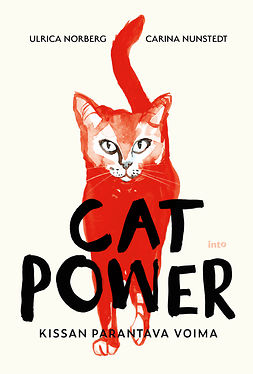 Norberg, Ulrica - Cat power: Kissan parantava voima, e-bok