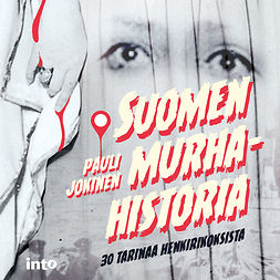 Jokinen, Pauli - Suomen murhahistoria, audiobook