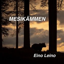 Leino, Eino - Mesikämmen, joulutarina vanhoille ja nuorille., audiobook
