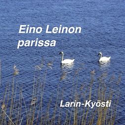 Larin-Kyösti - Eino Leinon parissa, äänikirja