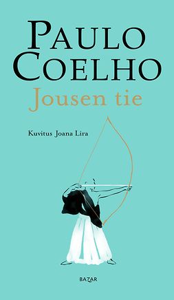 Coelho, Paulo - Jousen tie, e-kirja
