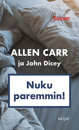 Carr, Allen - Nuku paremmin!, ebook