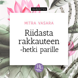 Vasara, Mitra - Riidasta rakkauteen -hetki parille, äänikirja