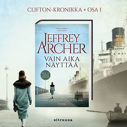 Archer, Jeffrey - Vain aika näyttää, audiobook