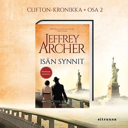 Archer, Jeffrey - Isän synnit: Clifton-kronikka 2, äänikirja