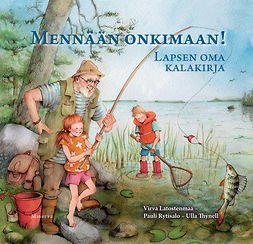 Latostenmaa, Virva - Mennään onkimaan!: lapsen oma kalakirja, e-bok