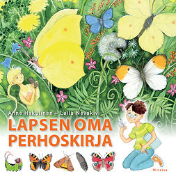 Hakulinen, Anne - Lapsen oma perhoskirja, ebook