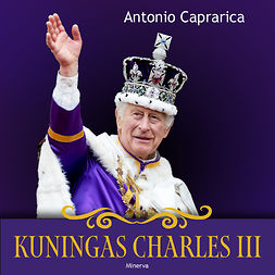 Caprarica, Antonio - Kuningas Charles III, audiobook