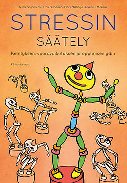 Nislin, Mari - Stressin säätely: Kehityksen, vuorovaikutuksen ja oppimisen ydin, ebook