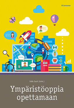 Juuti, Kalle - Ympäristöoppia opettamaan, ebook