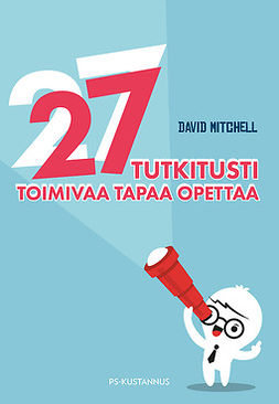 Mitchell, David - 27 tutkitusti toimivaa tapaa opettaa, ebook