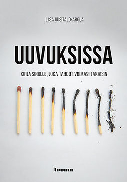 Uusitalo-Arola, Liisa - Uuvuksissa, ebook