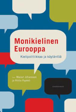 Johansson, Marjut - Monikielinen Eurooppa: Kielipolitiikkaa ja käytäntöä, e-kirja