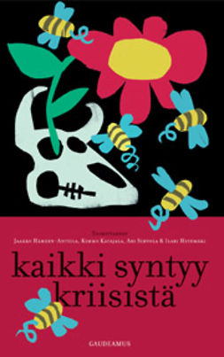 Hetemäki, Ilari - Kaikki syntyy kriisistä, ebook