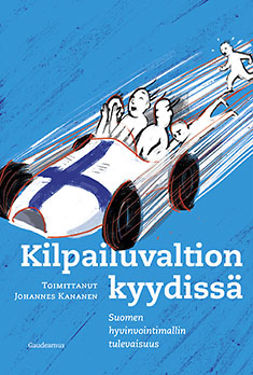 Kananen, Johannes - Kilpailuvaltion kyydissä: Suomen hyvinvointimallin tulevaisuus, e-kirja