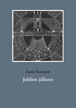 Kosonen, Jaana - Juhlien jälkeen, ebook