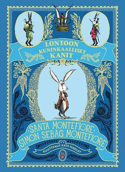 Montefiore, Santa - Lontoon kuninkaalliset kanit: Lontoon kuninkaalliset kanit 1, e-bok