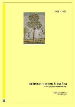Kaltiomaa, Tarja - Kriittistä tieteen filosofiaa: Tiede yhteiskunnan hyväksi, e-kirja