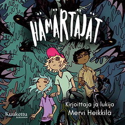 Heikkilä, Mervi - Hämärtäjät, äänikirja