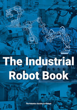 Latokartano, Jyrki - The Industrial Robot Book, e-bok