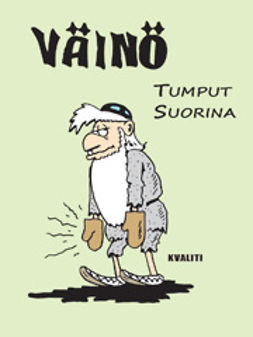 Rahikainen, Pasi - Väinö – Tumput suorina, e-bok