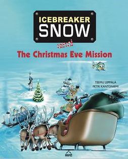 Leppälä, Teemu - Icebreaker Snow and the Christmas Eve Mission, e-kirja